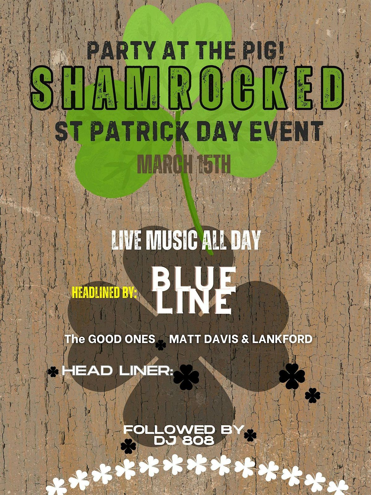 SHAMROCKED! St. Pattys Day BLOCK Party!