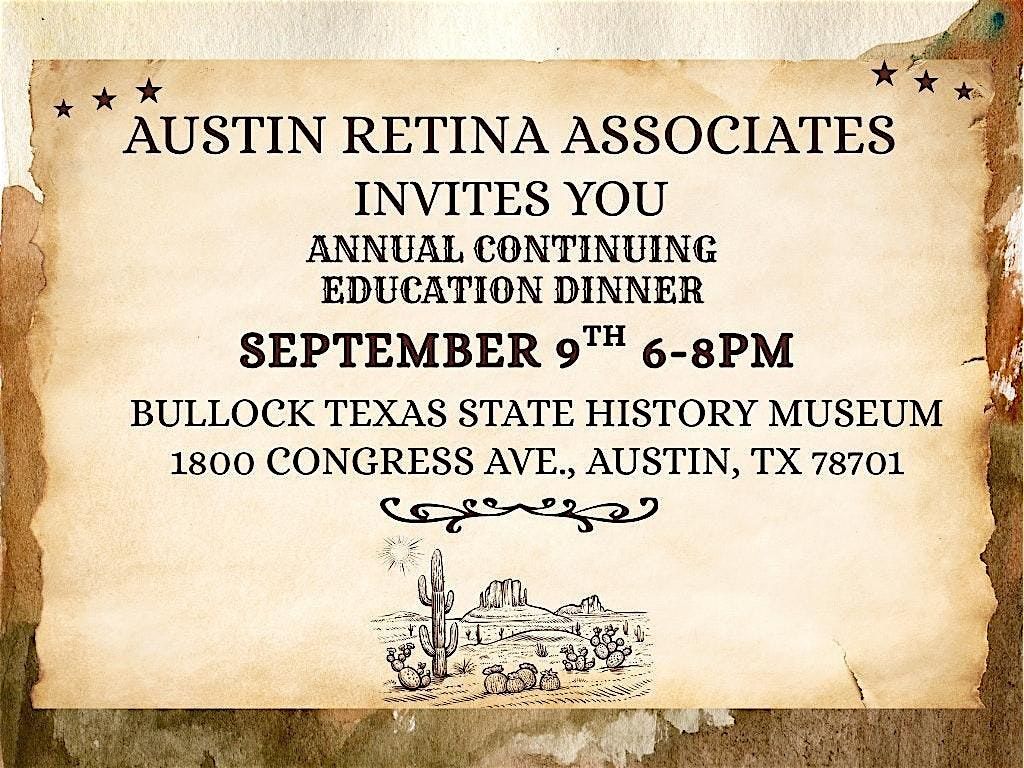 Austin Retina Annual CE Dinner