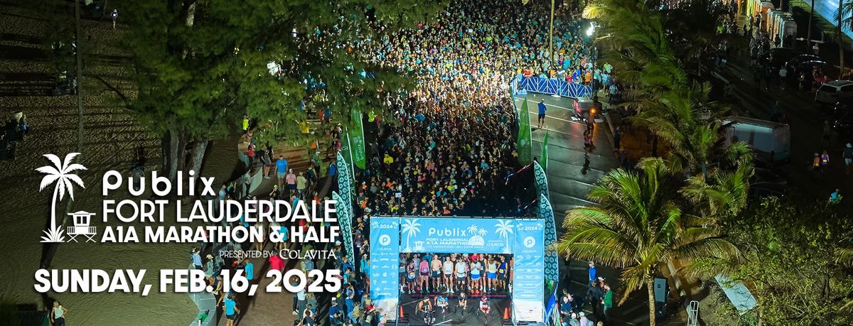 2025 Publix Fort Lauderdale A1A Marathon &NHalf Marathon Presented by Colavita