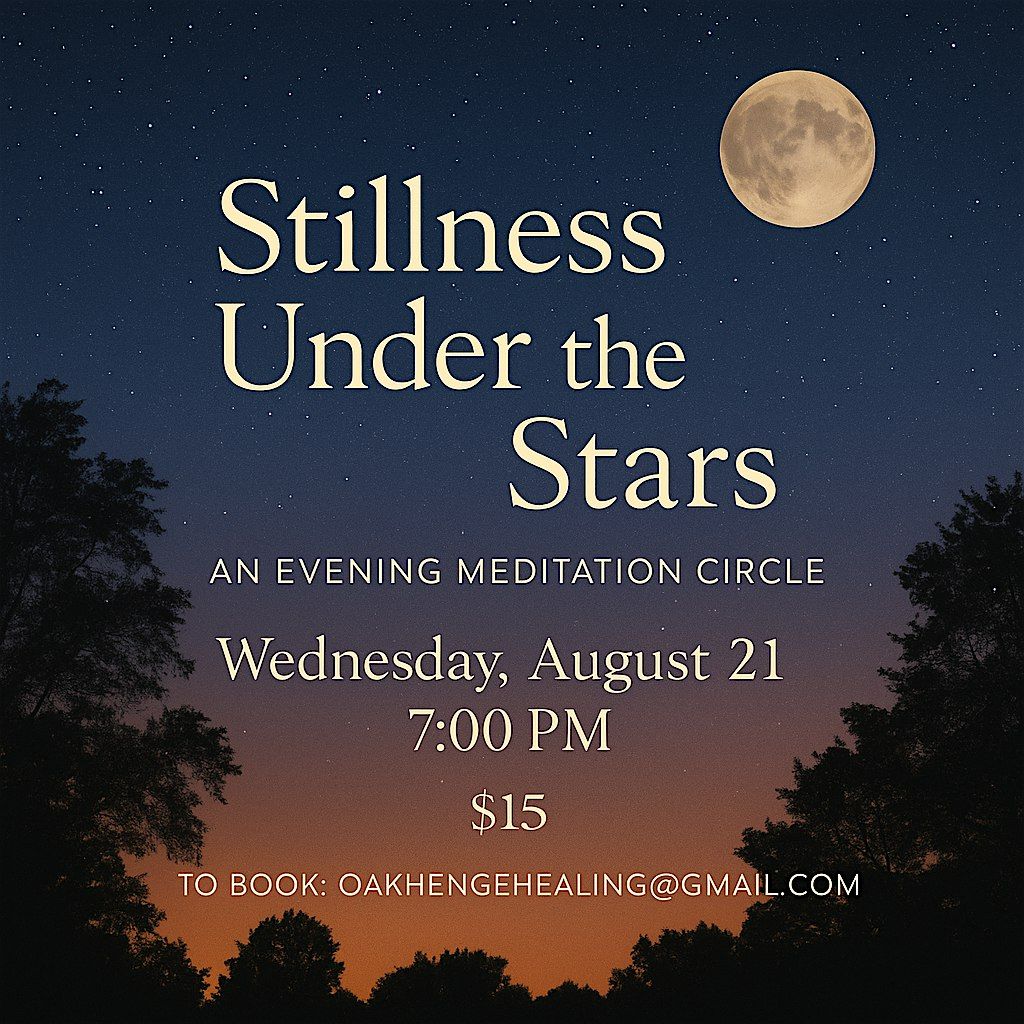 Stillness Under the Stars: Honouring the Hush