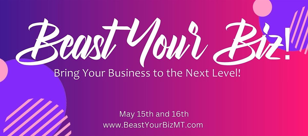 Beast Your Biz!