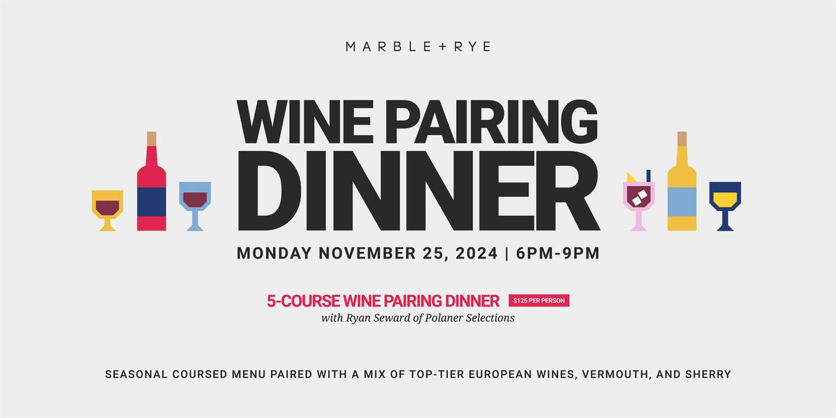 Wine Pairing Dinner with Ryan Seward of Polaner Selections