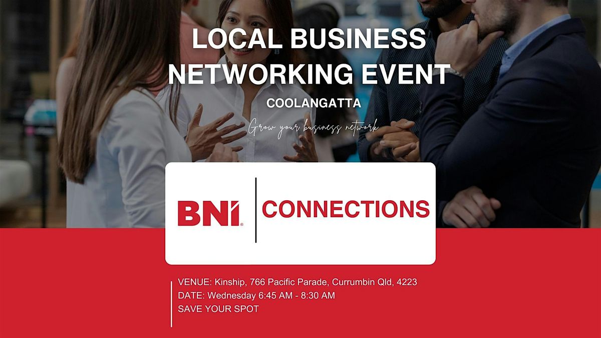 Local Business Networking Event - BNI Connections - Coolangatta