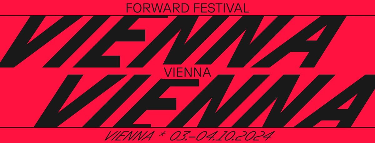 Forward Festival Vienna 2024