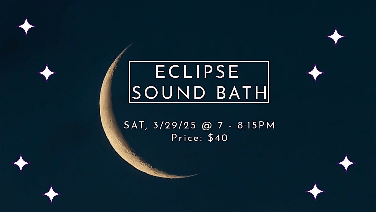 Eclipse Sound Bath