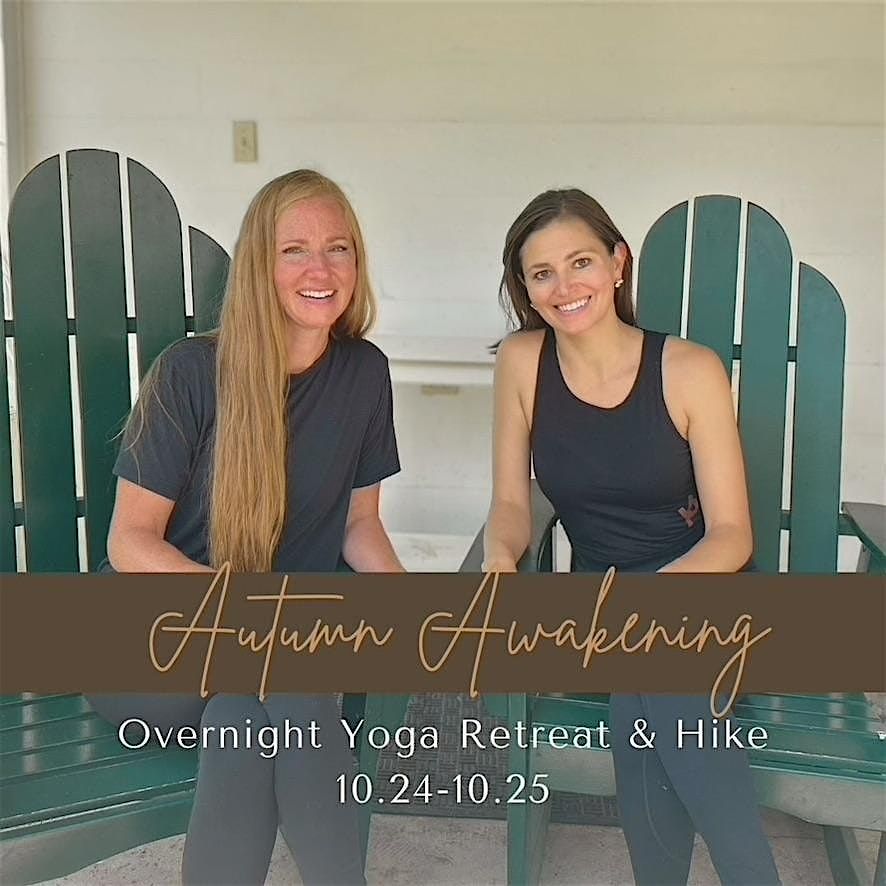 Autumn Awakening Overnight Yoga Retreat and Hike