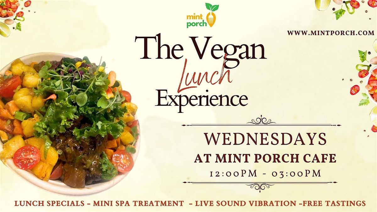 The Vegan Lunch Experience