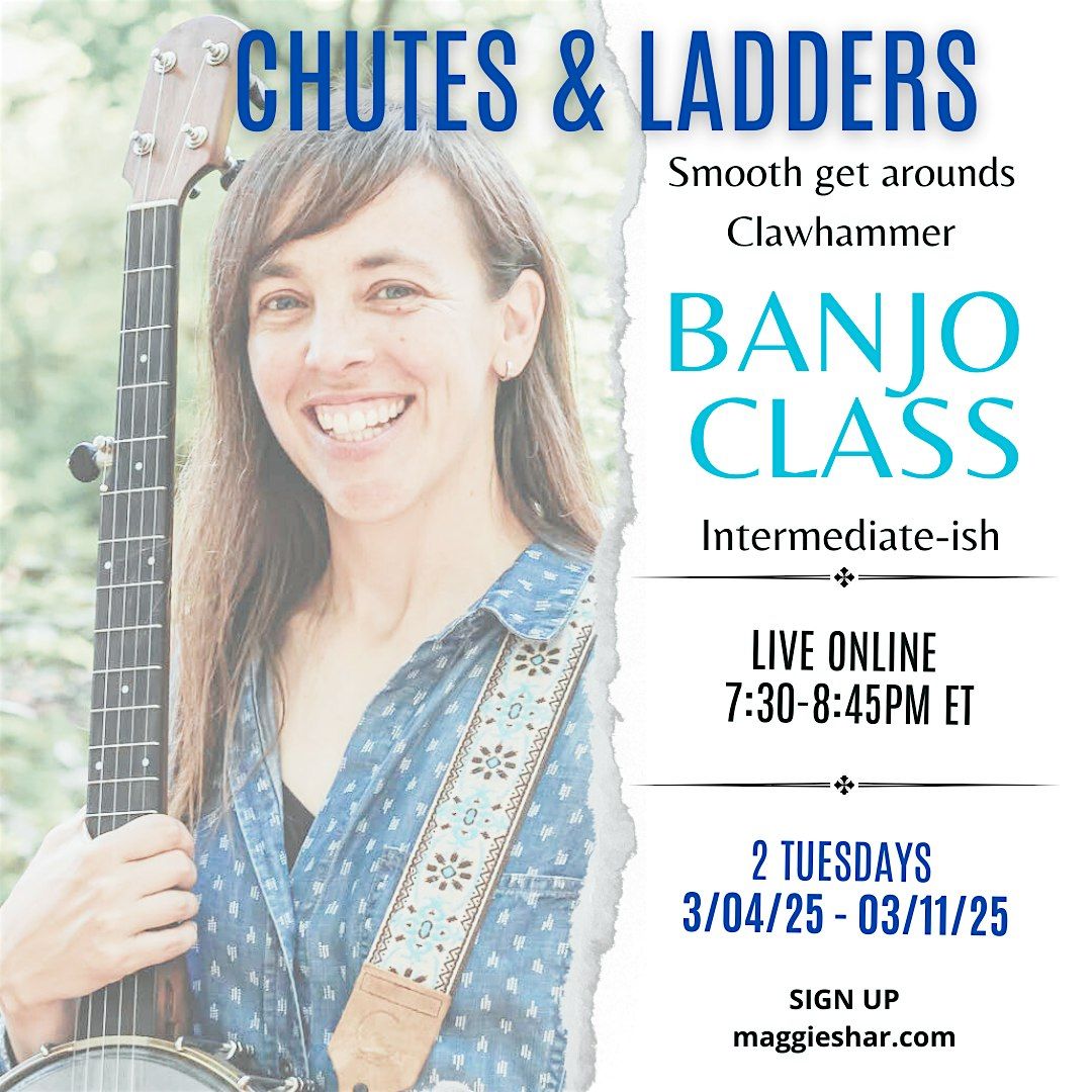 Chutes & Ladders:  Smooth get arounds for clawhammer banjo