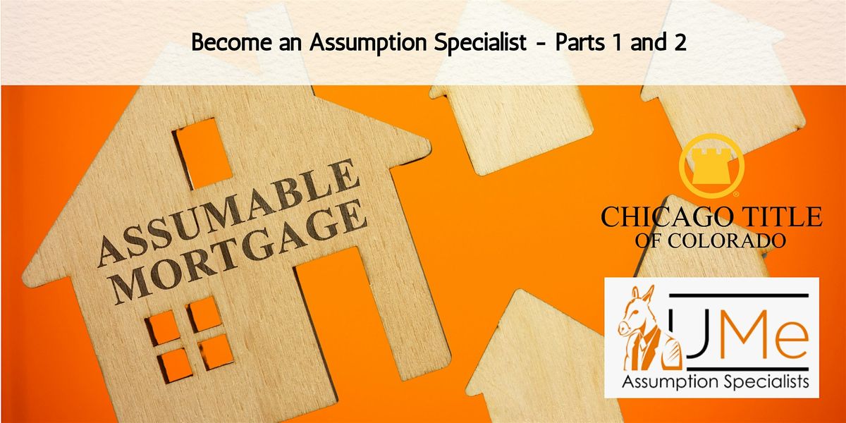 Become an Assumption Specialist - Parts 1 & 2