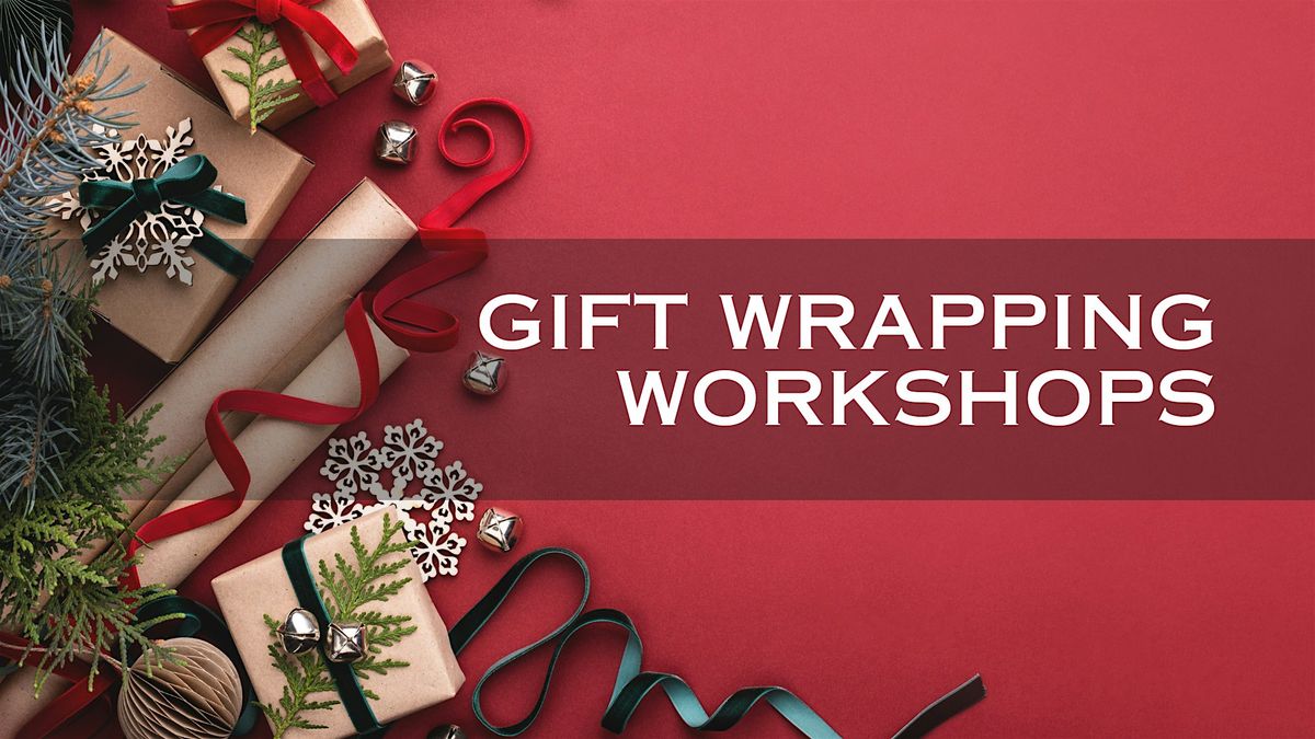 Gift Wrapping Workshop