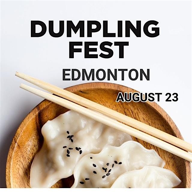 Dumpling Fest Edmonton