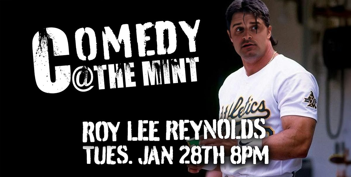 Comedian Roy Lee Reynolds @ The Mint