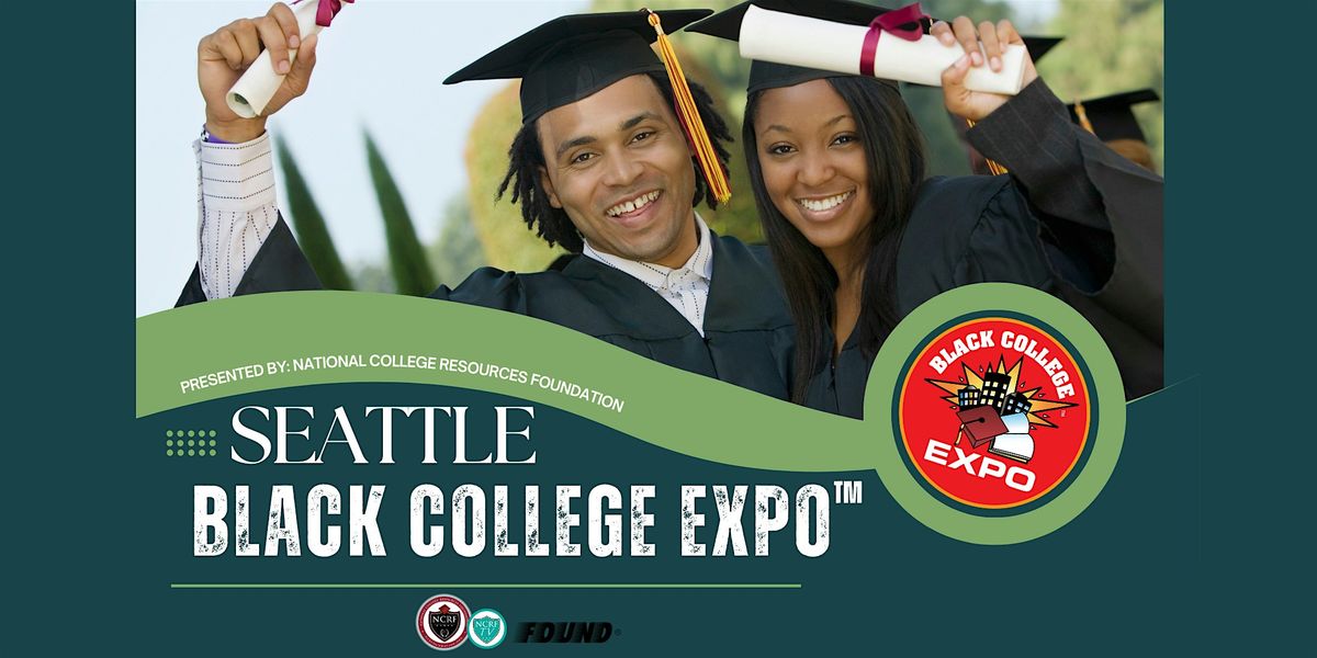 8th Annual Seattle Black College Expo -FREE