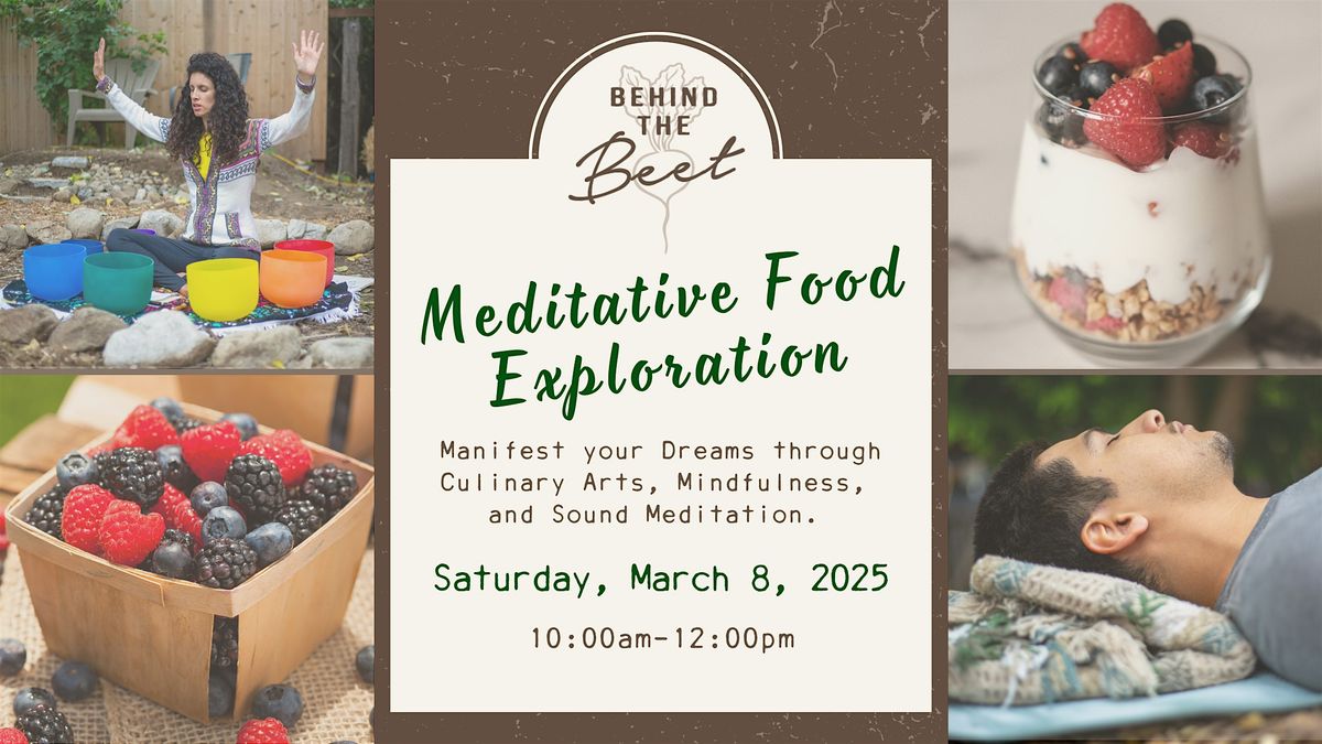 Meditative Food Exploration