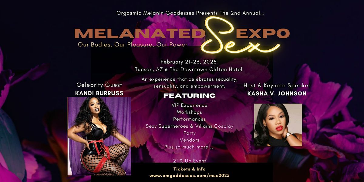 2nd Annual Melanated Sex Expo: Our Bodies, Our Pleasure, Our Power