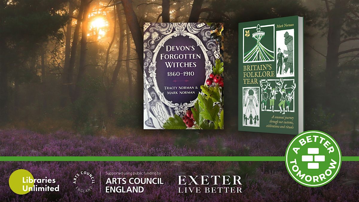 Folklore & Devon's Forgotten Witches with Mark & Tracey Norman
