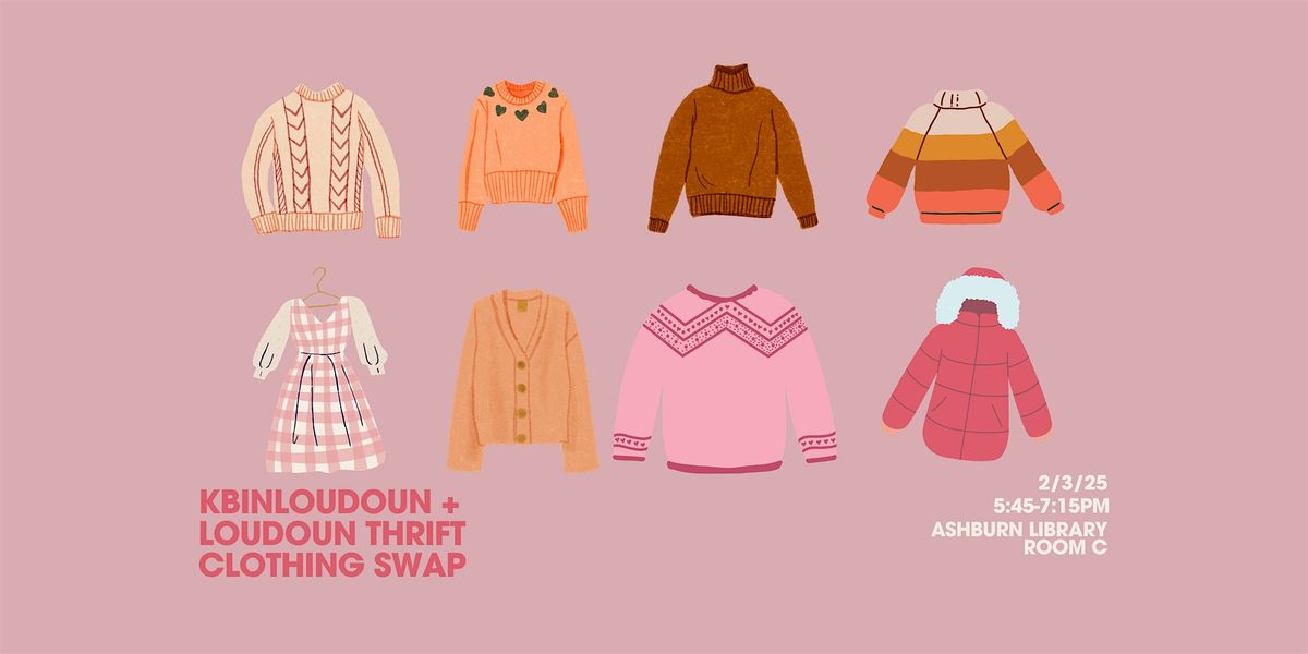 KBinLoudoun + LoudounThrift Galentine's Clothing Swap