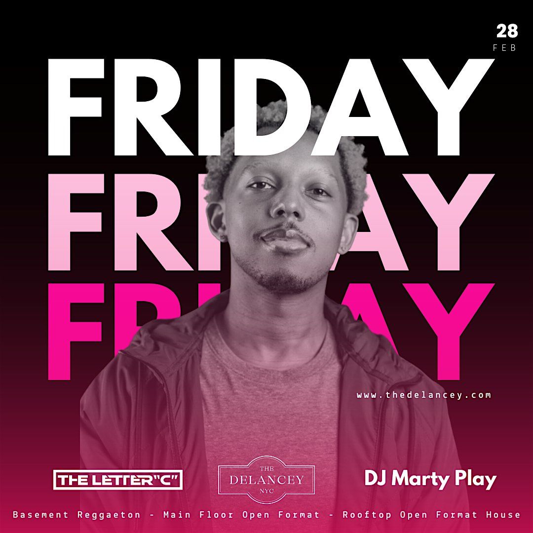 FRIDAYS @The Delancey | NO COVER | 3 Floor to Party