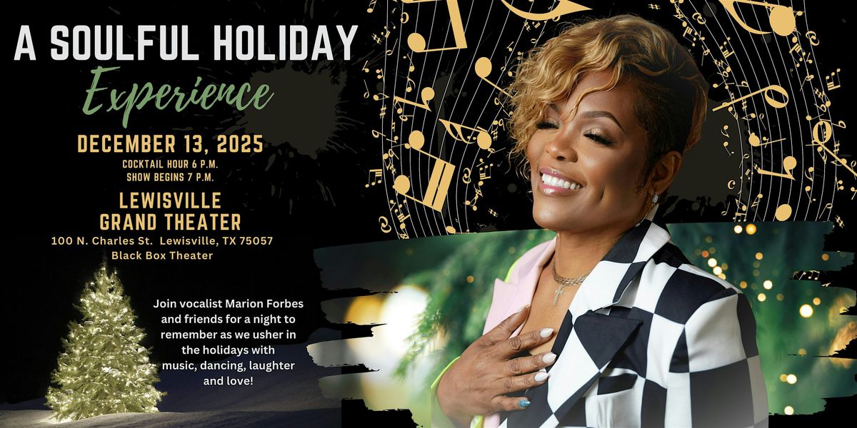 A Soulful Holiday Experience