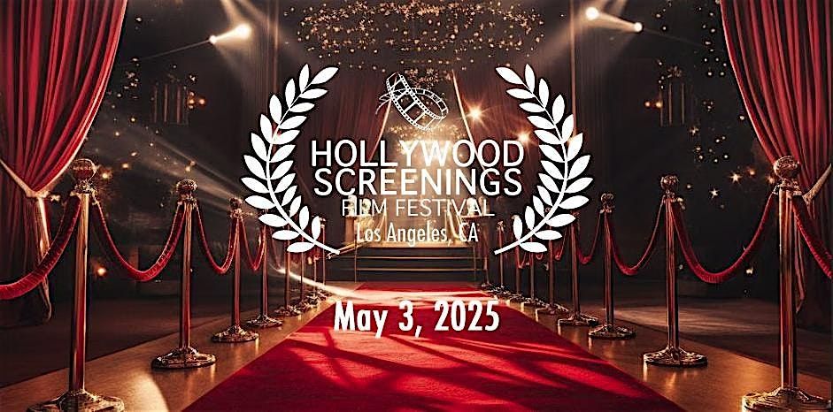 Hollywood Screenings Film Festival Los Angeles