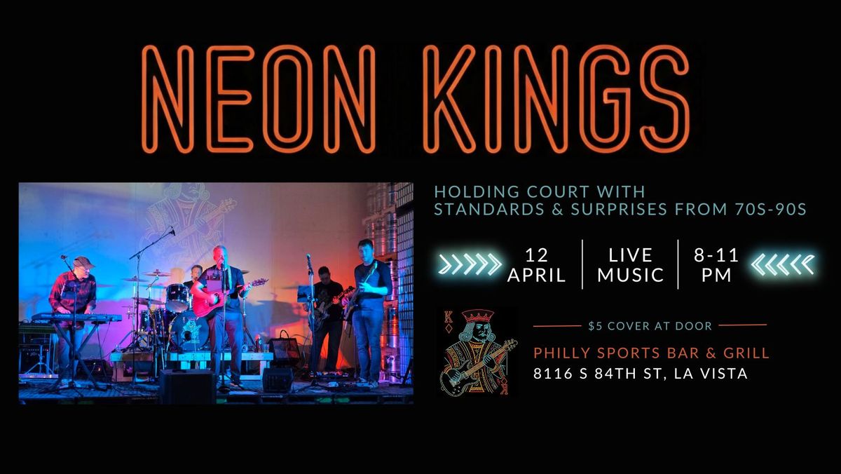 Neon Kings at Philly Sports Bar & Grill