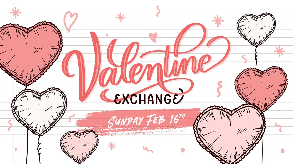 Valentine Exchange