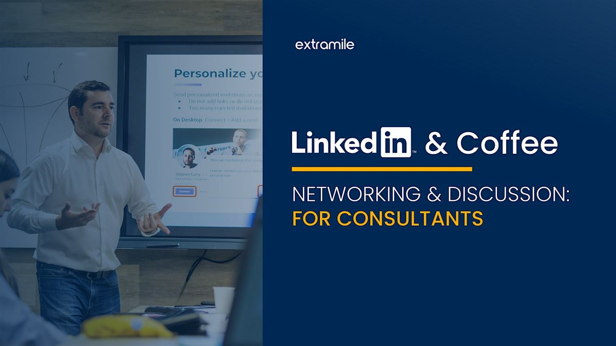 Linkedin & Coffee | Networking and discussion for Consultants!