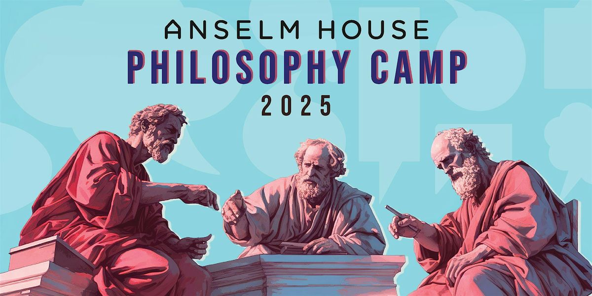 Philosophy Camp 2025: Do We Know with Our Heads or Hearts?