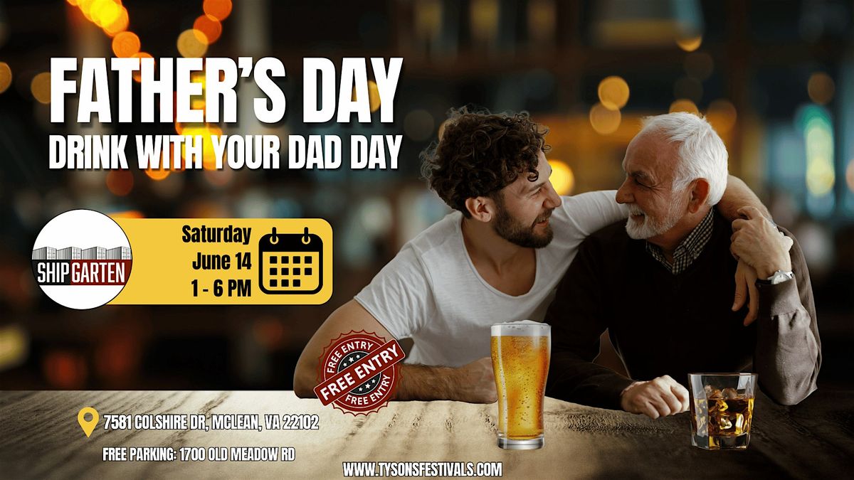 Father's Day-Drink With Your Dad Day