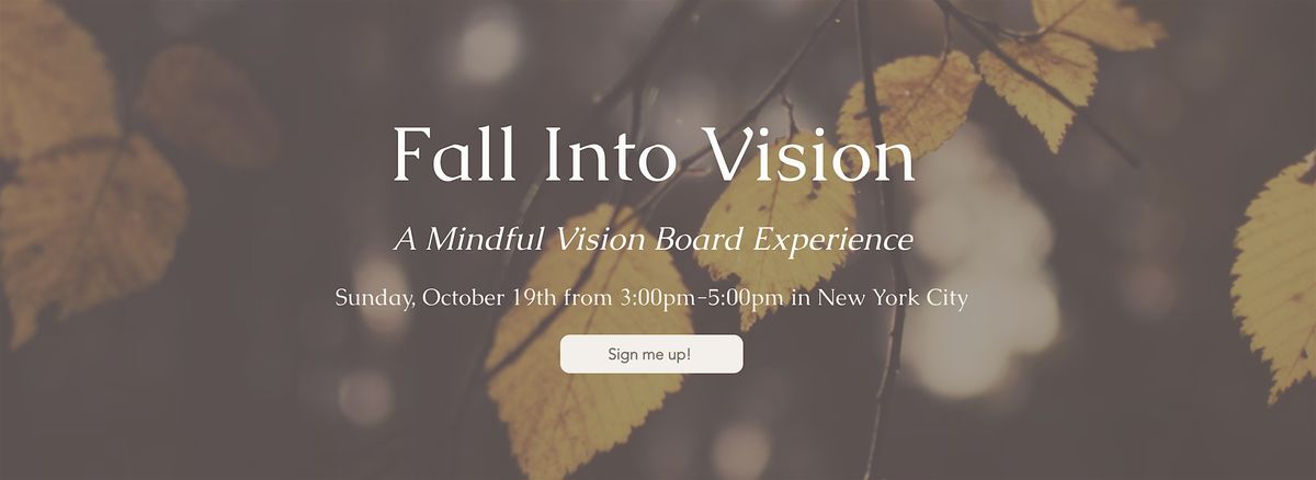 Fall Into Vision: A Mindful Vision Board Experience