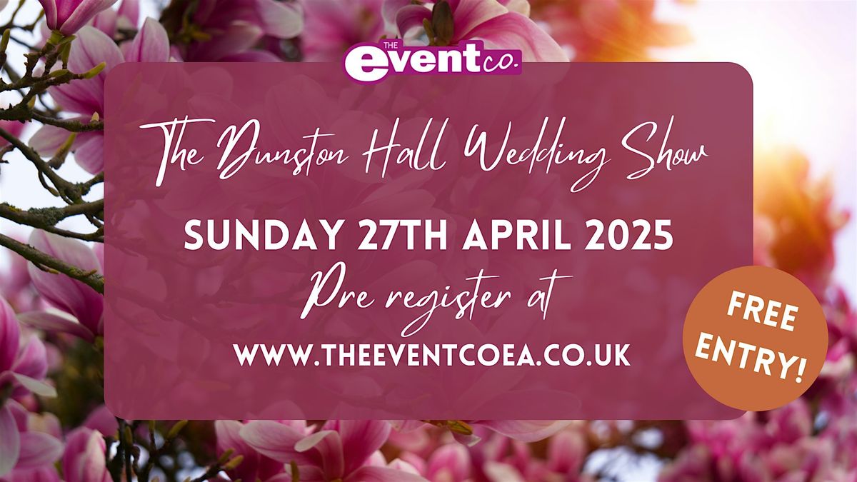 The Dunston Hall Wedding Show