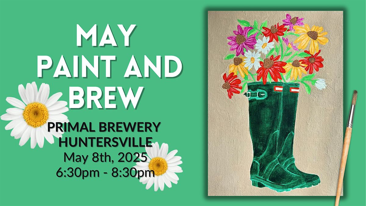 May Paint & Brew @ Primal Brewery Huntersville