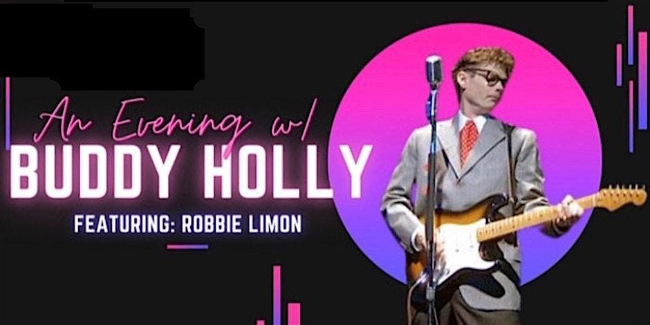 An Evening with Buddy Holly featuring Robbie Limon