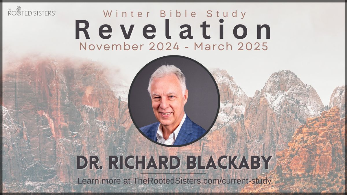 Revelations Bible Study with Dr. Richard Blackaby