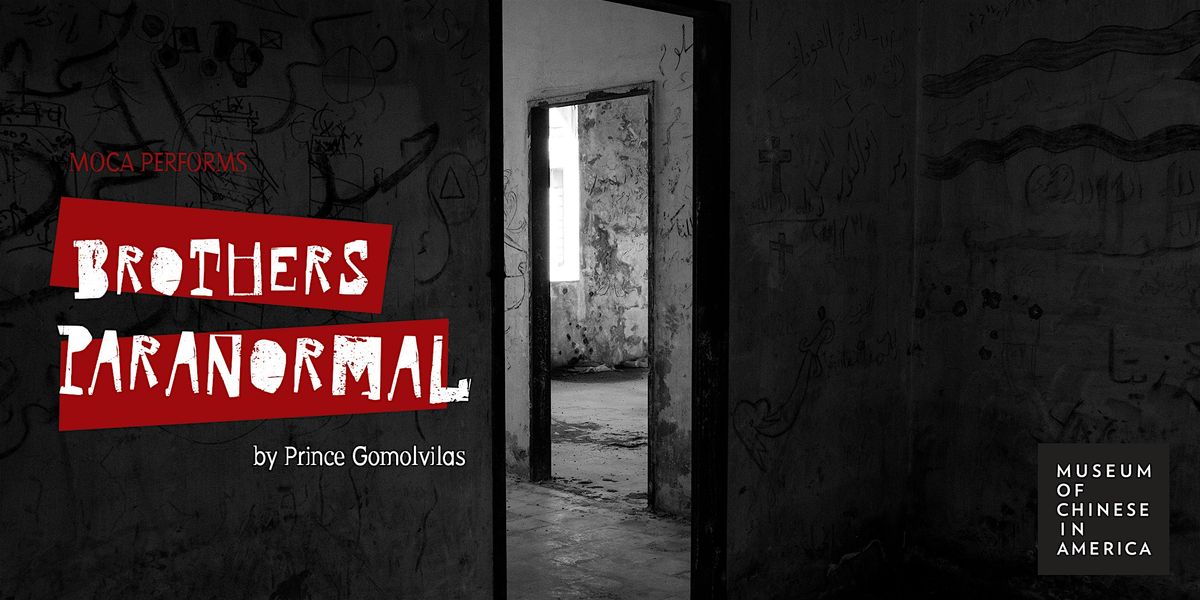 MOCA PERFORMS - Brothers Paranormal