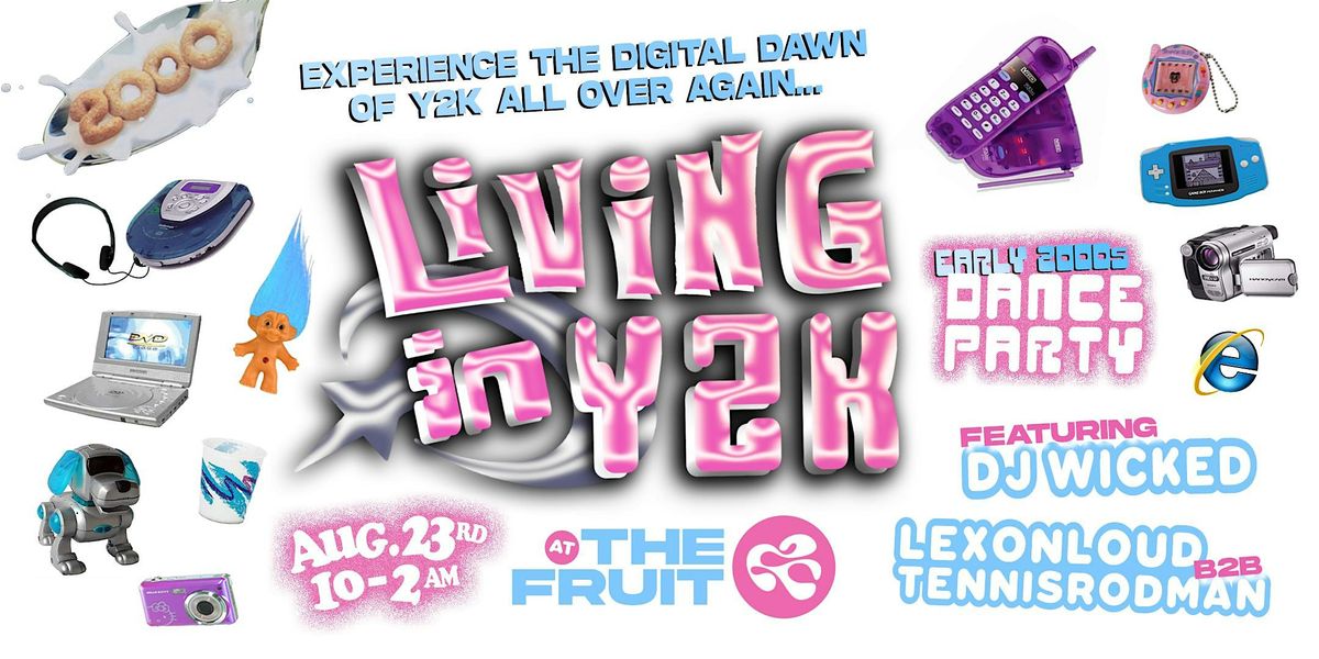 \u2605 LIVING in Y2K [DANCE PARTY]\u2605 in DURHAM!