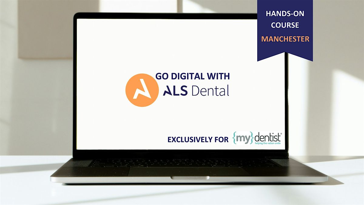 GO DIGITAL WITH ALS DENTAL