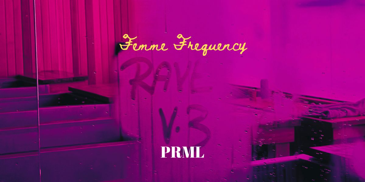 Femme Frequency Sauna Rave
