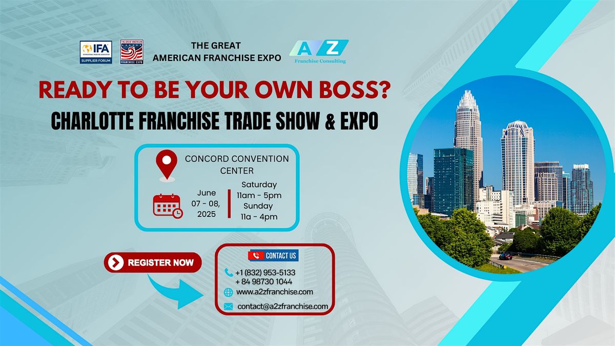 The Franchise Expo Show 2025 | Charlotte