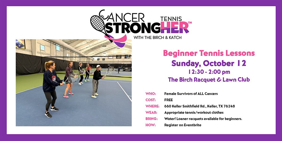 Cancer StrongHER Beginner Tennis Lessons \u2014 October 12, 2025