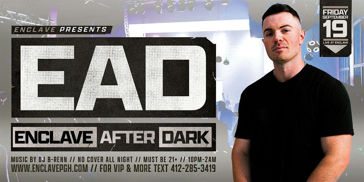 Enclave After Dark | Friday Night