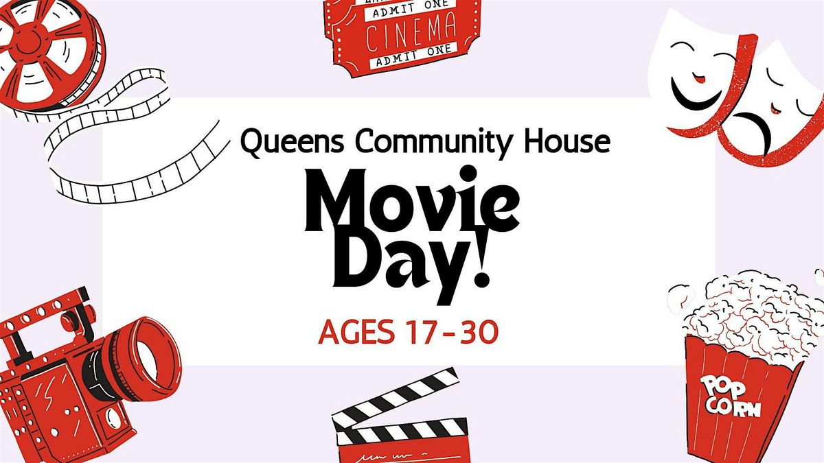 Movie Day (Ages 17-30 ONLY!)