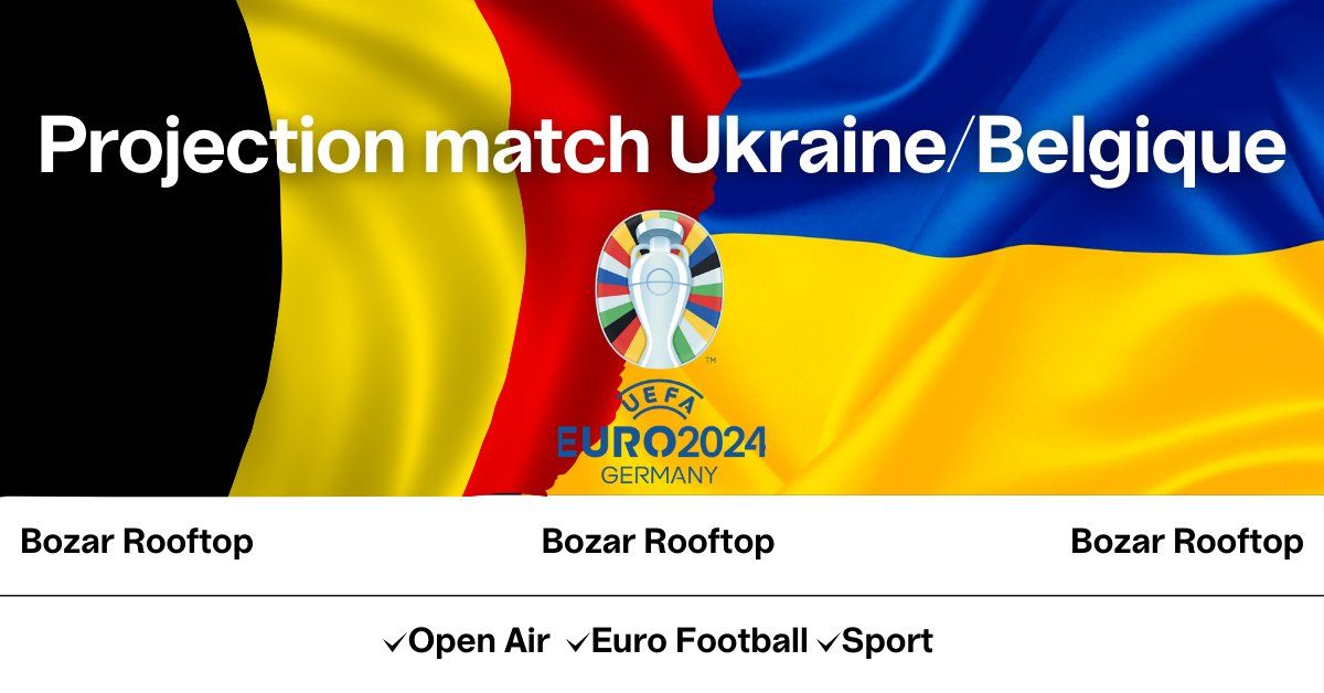 Projection match Ukraine\/Belgique : Euro 2024