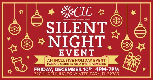 CIL's Silent Night Holiday Event!