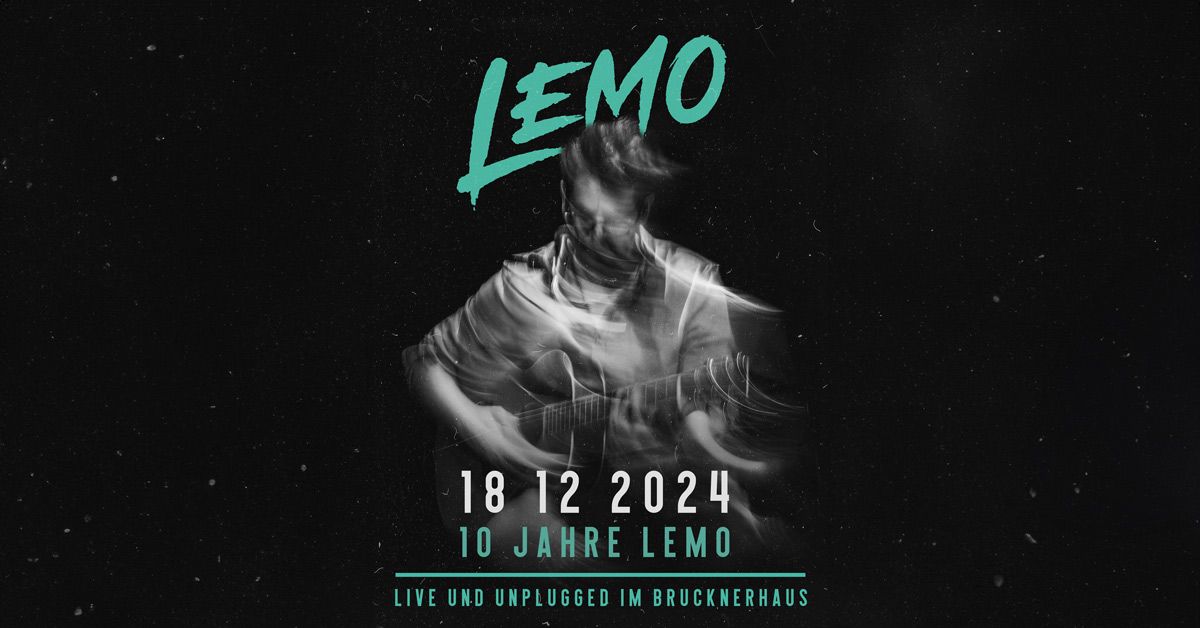 LEMO unplugged \u2013 Brucknerhaus Linz