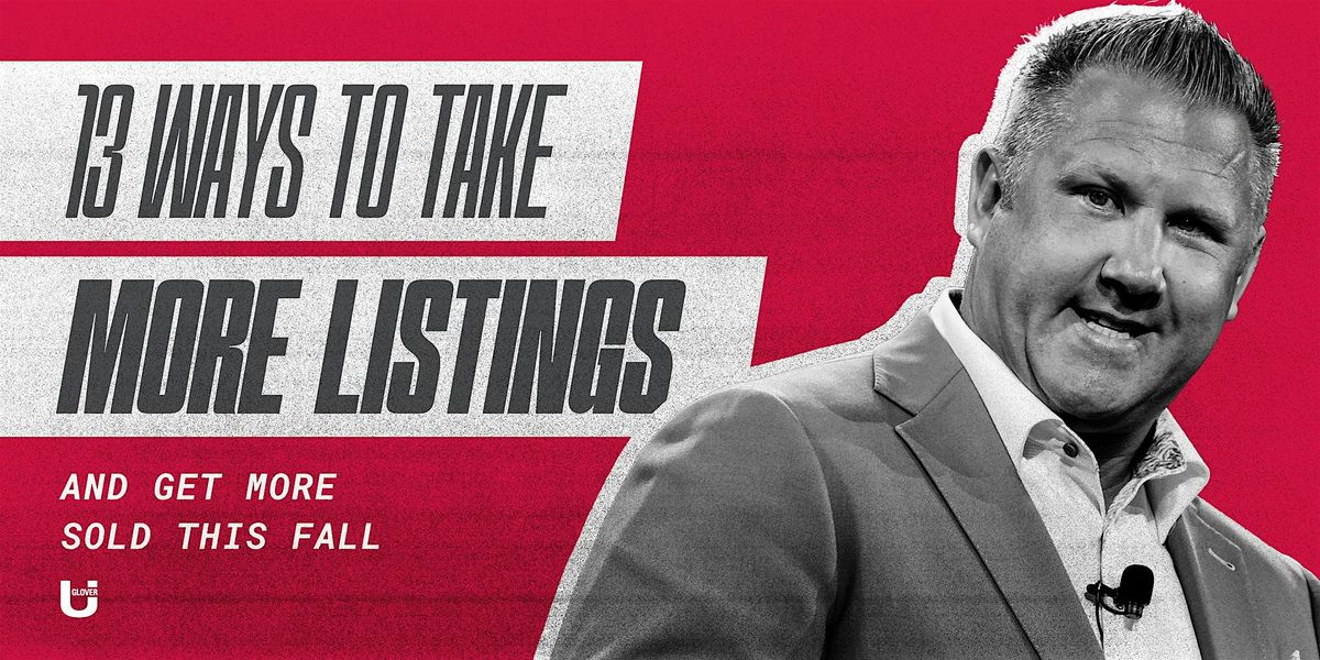 13 Ways to Take More Listings & Get More Sold This Fall