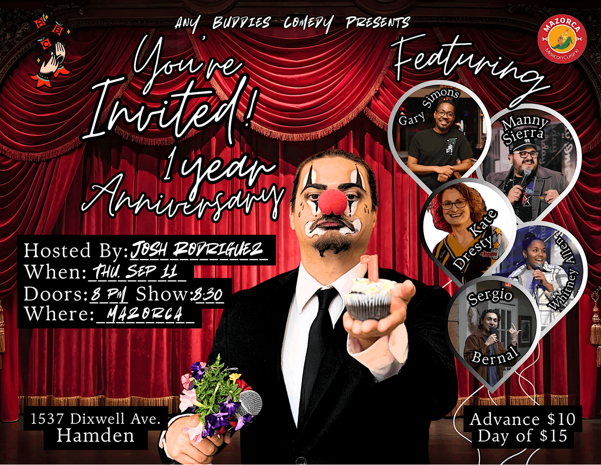 Any Buddies Comedy Presents: YEAR ANNIVERSARY Stand Up Night at Mazorca