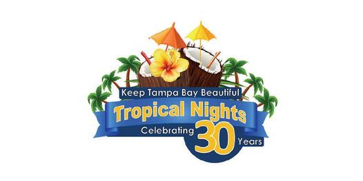 Tropical Nights Celebrating 30 Years
