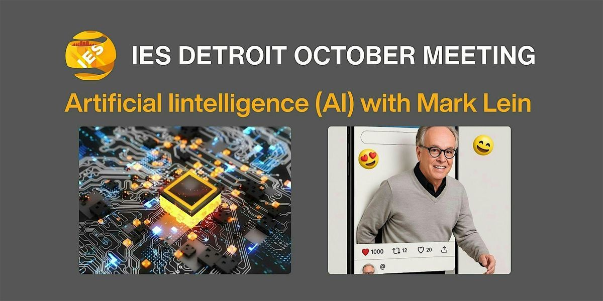 IES Detroit October - Artificial Intelligence (AI) with Mark Lein