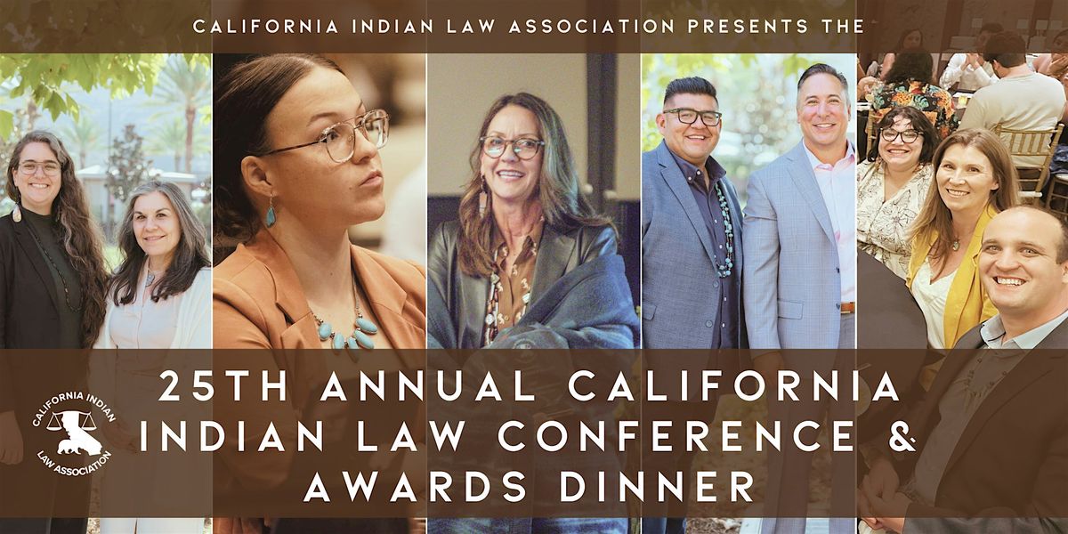 25th Annual California Indian Law Conference